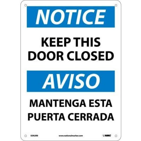 NATIONAL MARKER CO Bilingual Plastic Sign - Notice Keep This Door Closed ESN2RB